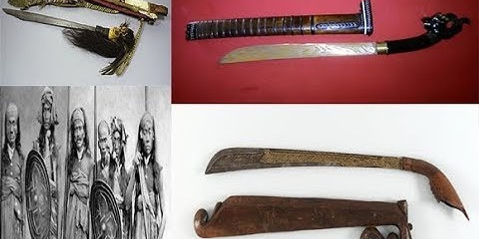 Apa nama senjata tradisional bangsa Indonesia dalam melawan penjajah dan bagaimana bentuknya