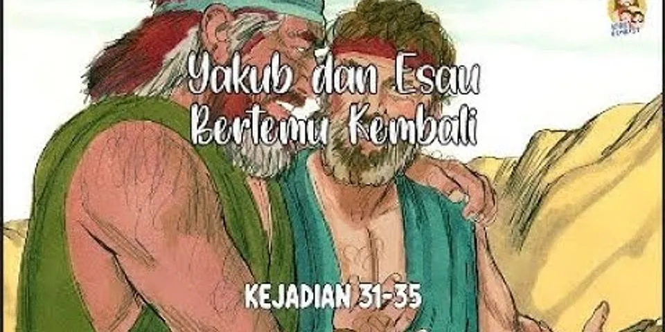 Apa pekerjaan Esau dan Yakub?