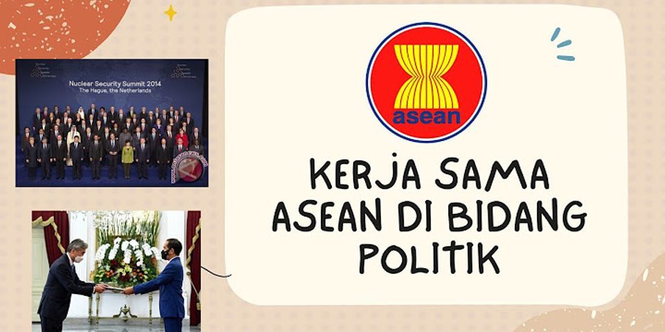 Apa tujuan kerja sama politik di Asean?