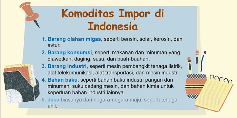 Apa yg dimaksud dengan komoditas ekspor dan impor?
