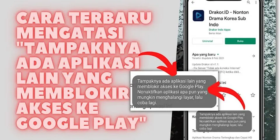 Aplikasi yang dapat memblokir akses ke Google Play