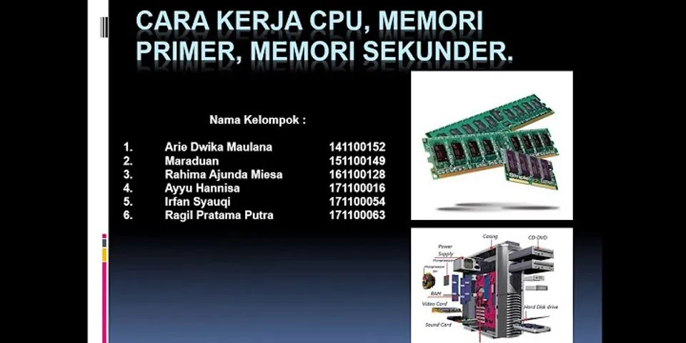 Bagaimana CPU dan memori internal bekerja