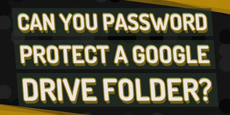 Can you protect folders in Google Drive?