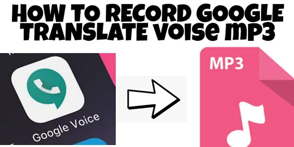 Google Translate voice record