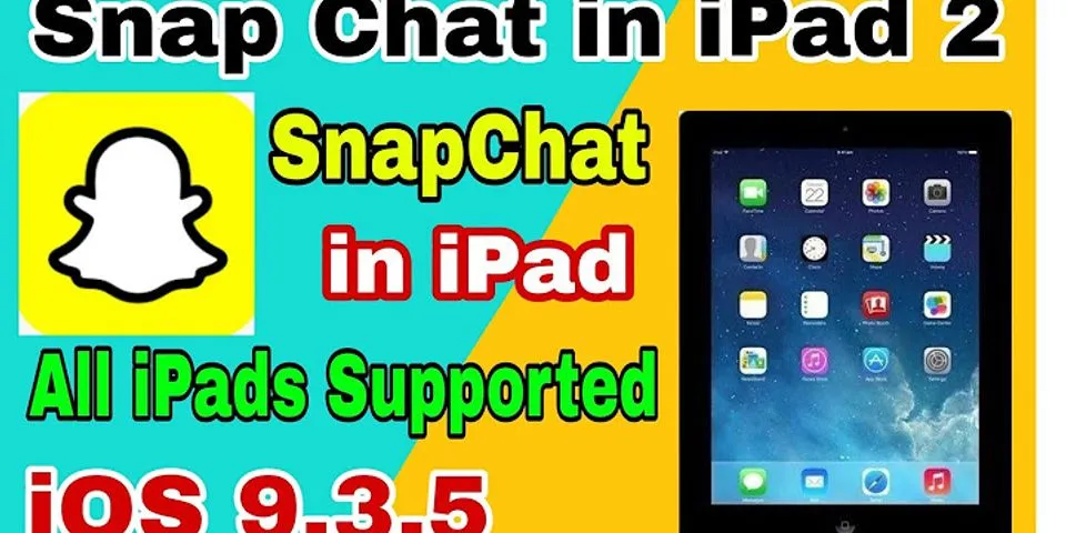 How to get Snapchat on an older iPad