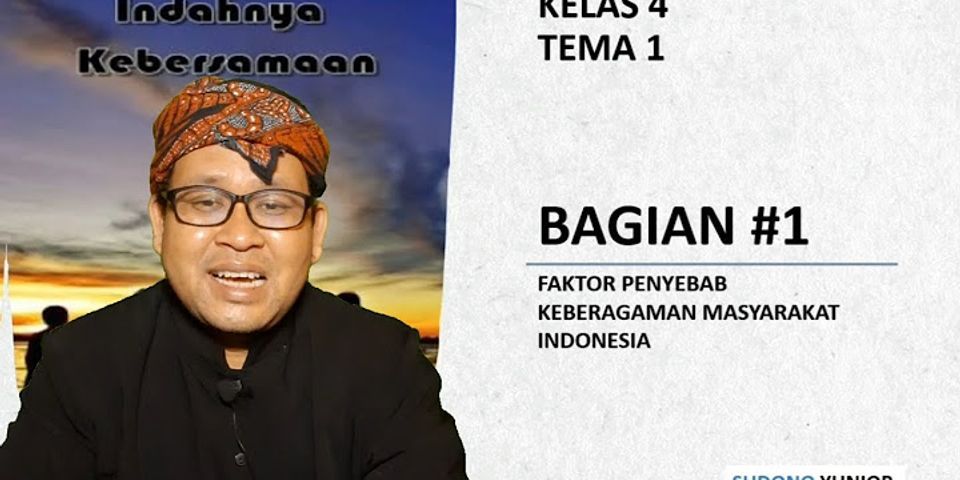 Mengapa masyarakat indonesia memiliki keanekaragaman budaya bahasa suku dan agama jelaskan