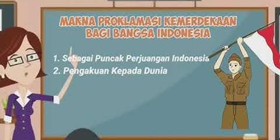 Mengapa perumusan teks proklamasi itu penting bagi kemerdekaan Indonesia brainly