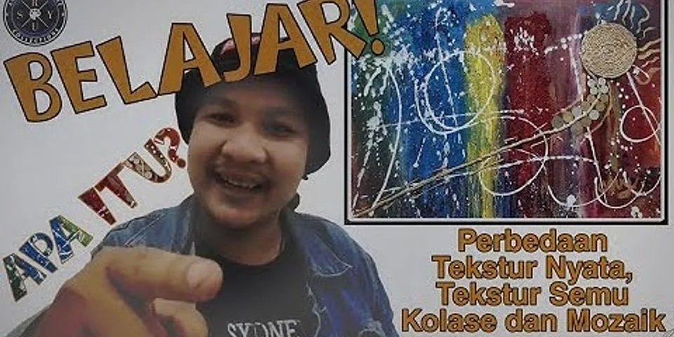 Perbedaan Kolase Dan Mozaik Terletak Pada