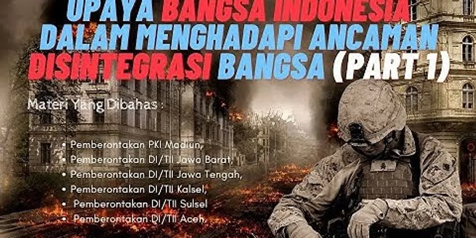 Ppt Upaya Bangsa Indonesia Dalam Menghadapi ANCAMAN DISINTEGRASI BANGSA