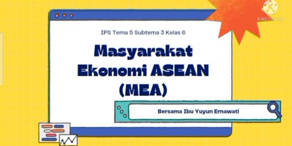Salah satu manfaat Masyarakat Ekonomi ASEAN mea bagi negara Indonesia adalah
